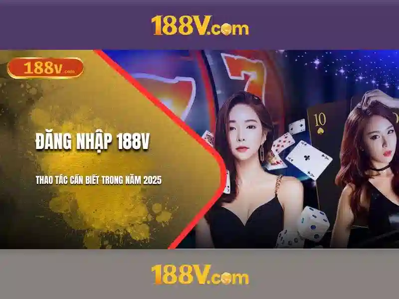 trải nghiệm slot 188V