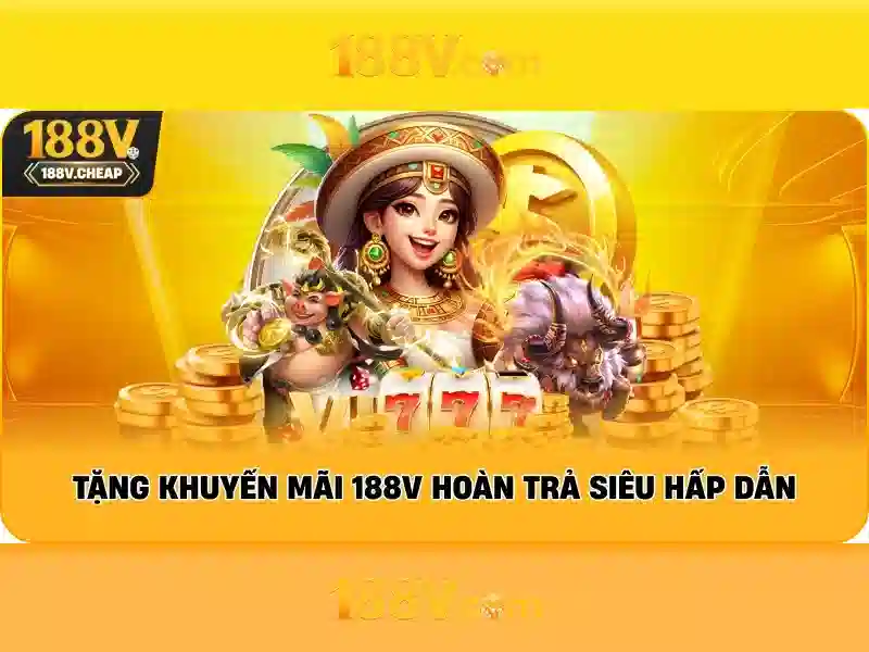 Trải Nghiệm Nhận Thưởng 188V