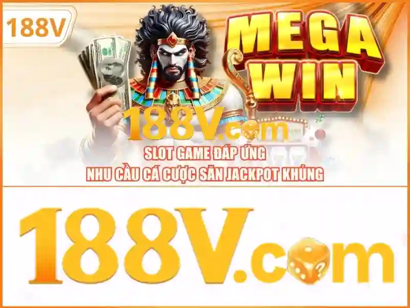 Trải nghiệm game slot 188v